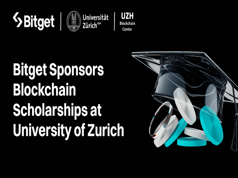 Bitget hợp tác với Đại học Zurich, tài trợ học bổng Blockchain cho sinh viên toàn cầu