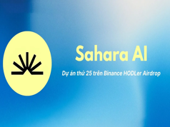 Sahara AI (SAHARA): Dự án AI phi tập trung được chọn làm HODLer Airdrop thứ 25 trên Binance